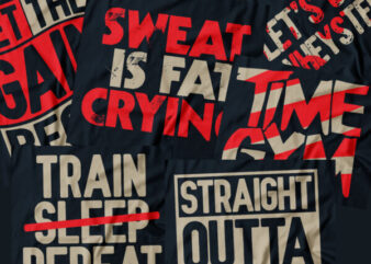 gym trending tshirt design bundle |gym design |sweat is fat | time gym | lets get wheysted | train sleep repeat | let the gain begin