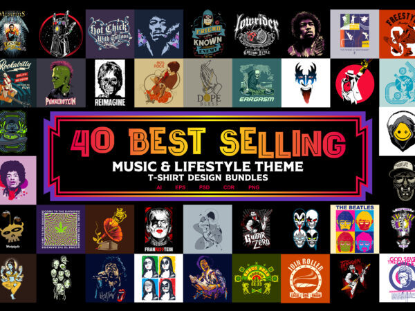 40 BEST SELLING “Music & Lifestyle” T-shirt Design Bundles