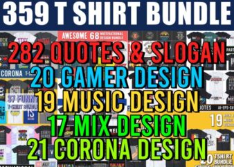 Quotes T shirt designs bundle, gamer t shirt design, motivational t shirt design,music t shirt design,streetwear t shirt design,adventure t shirt design,inspirational t shirt design, typography,slogans,quote,lettering,quotes design,mega bundle,big bundle,