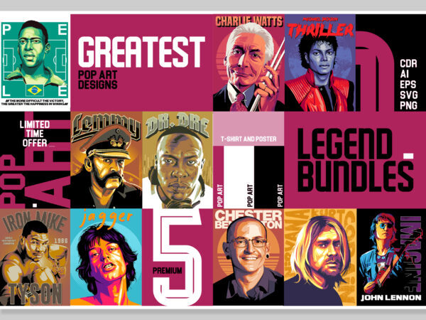 GREATEST POP ART DESIGNS #5 – LEGEND